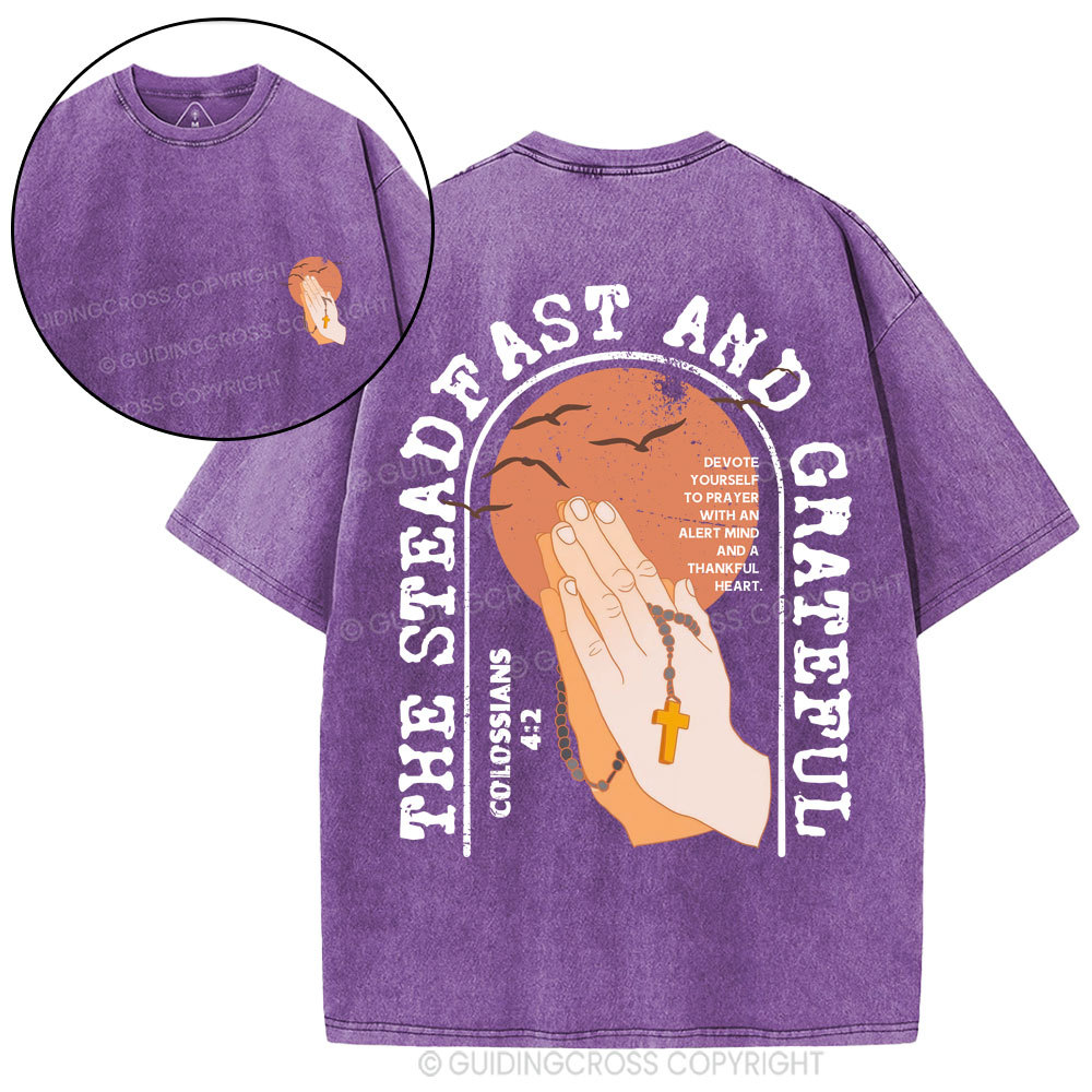 The Steadfast And Grateful Christian Washed T-Shirt