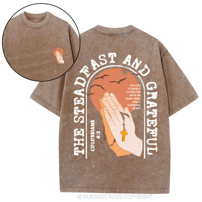 The Steadfast And Grateful Christian Washed T-Shirt