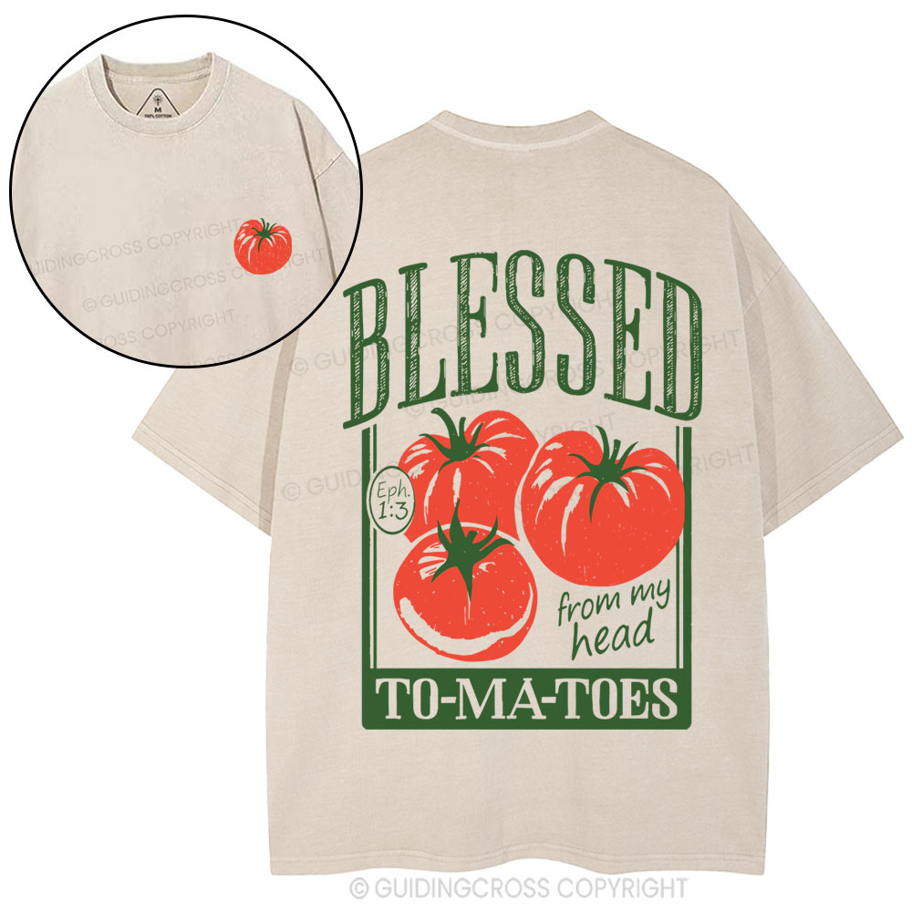 Blessed From My Head To-Ma-Toes Christian Washed T-Shirt