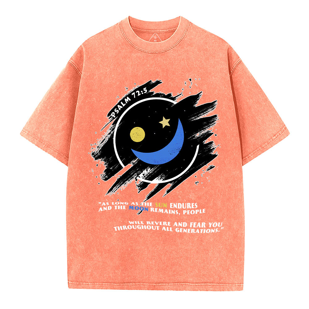 The Sun Endures And The Moon Remains Christian Washed T-Shirt