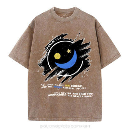 The Sun Endures And The Moon Remains Christian Washed T-Shirt
