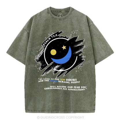 The Sun Endures And The Moon Remains Christian Washed T-Shirt