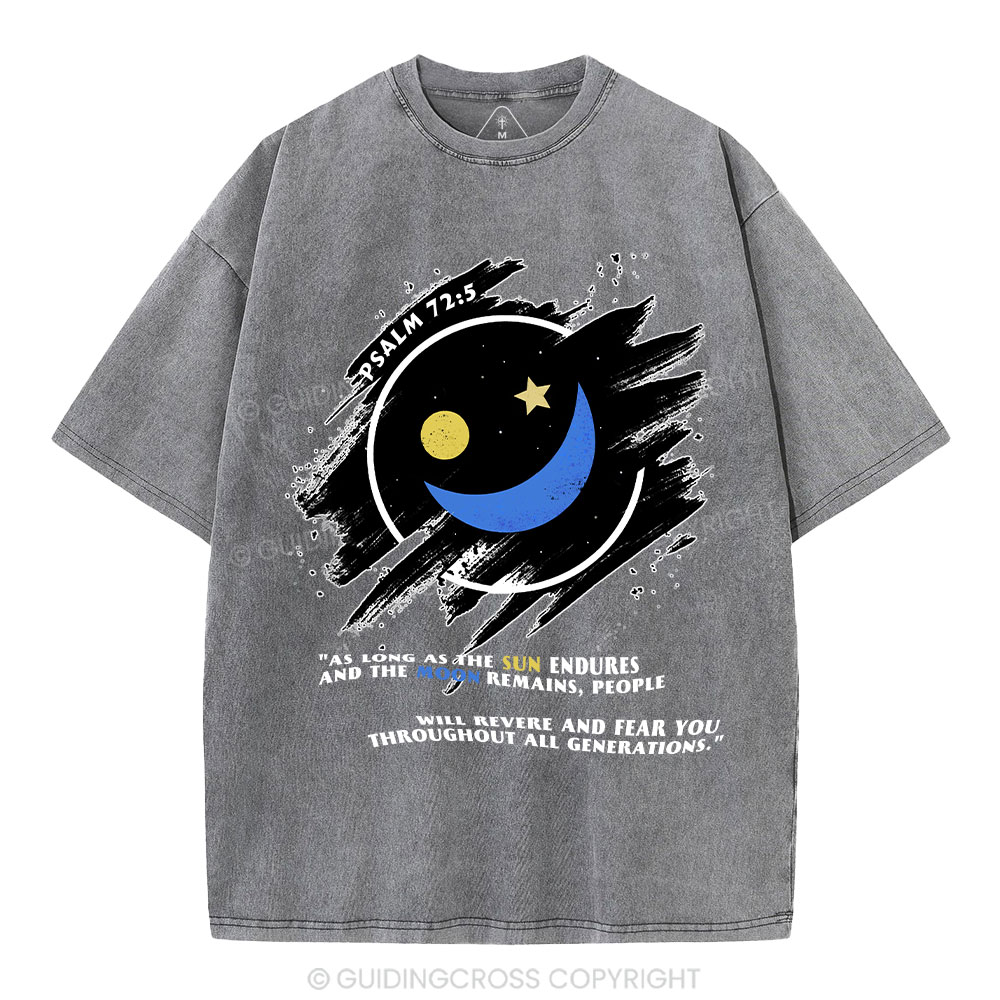 The Sun Endures And The Moon Remains Christian Washed T-Shirt