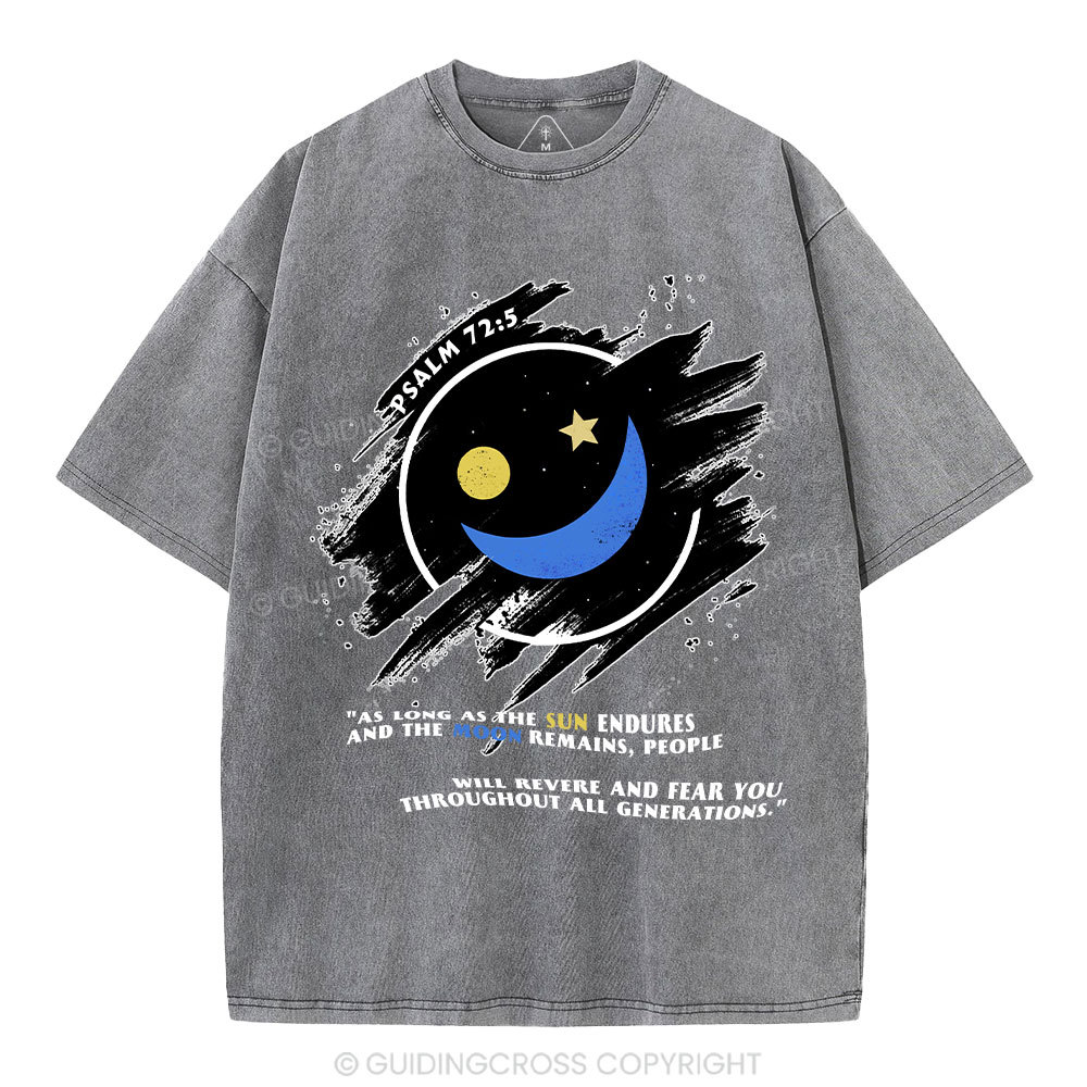 The Sun Endures And The Moon Remains Christian Washed T-Shirt