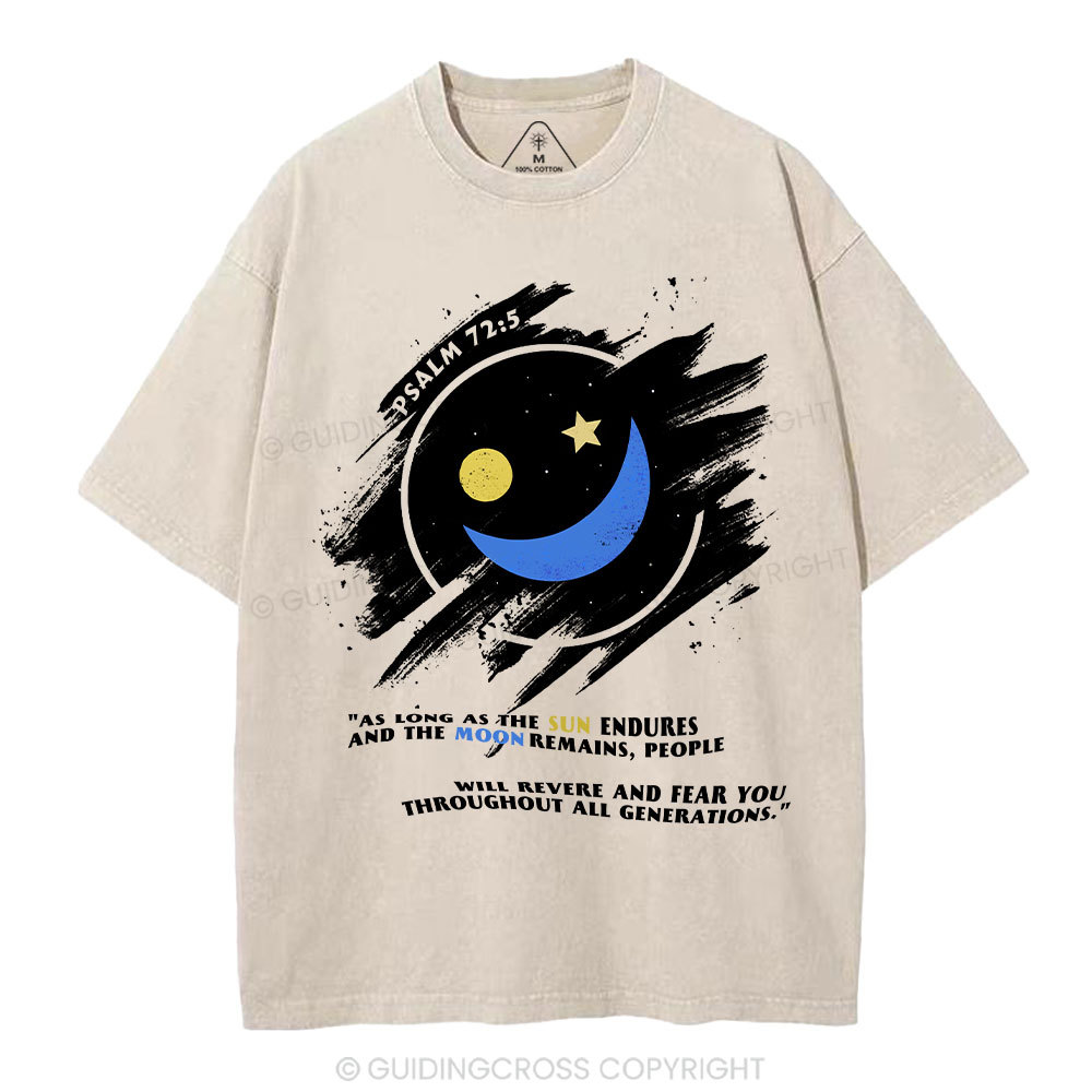 The Sun Endures And The Moon Remains Christian Washed T-Shirt