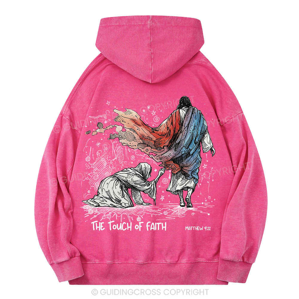 The Touch Of Faith Christian Washed Hoodie