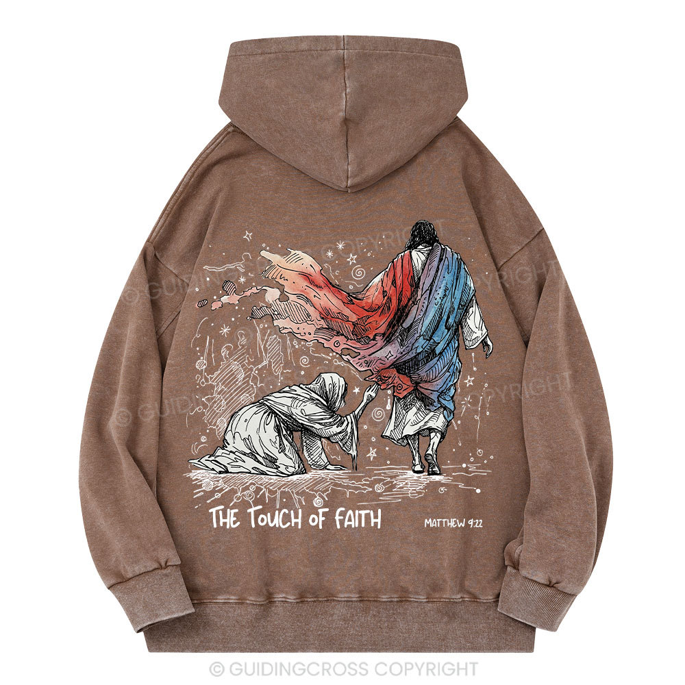 The Touch Of Faith Christian Washed Hoodie