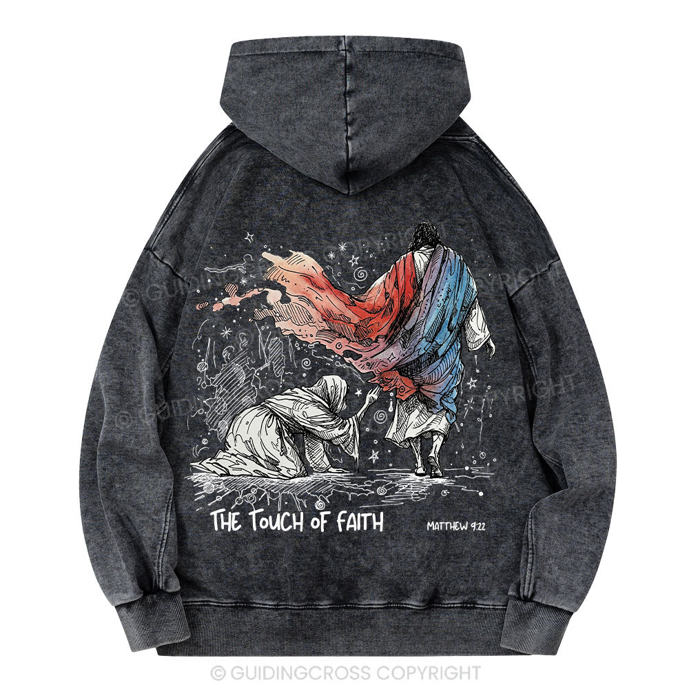 The Touch Of Faith Christian Washed Hoodie