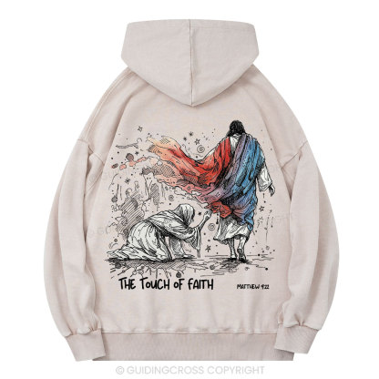 The Touch Of Faith Christian Washed Hoodie