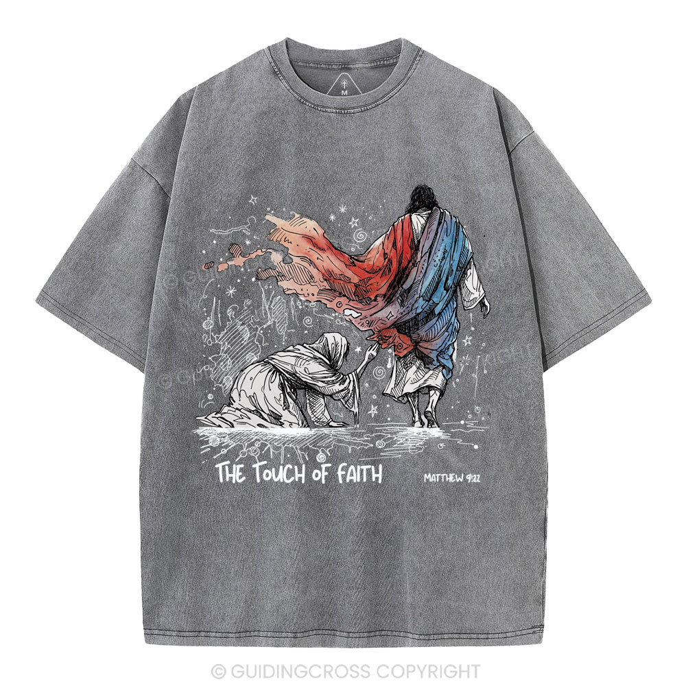 The Touch Of Faith Christian Washed T-Shirt