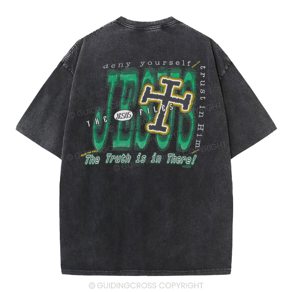 The Truth Is In There Christian Washed T-Shirt