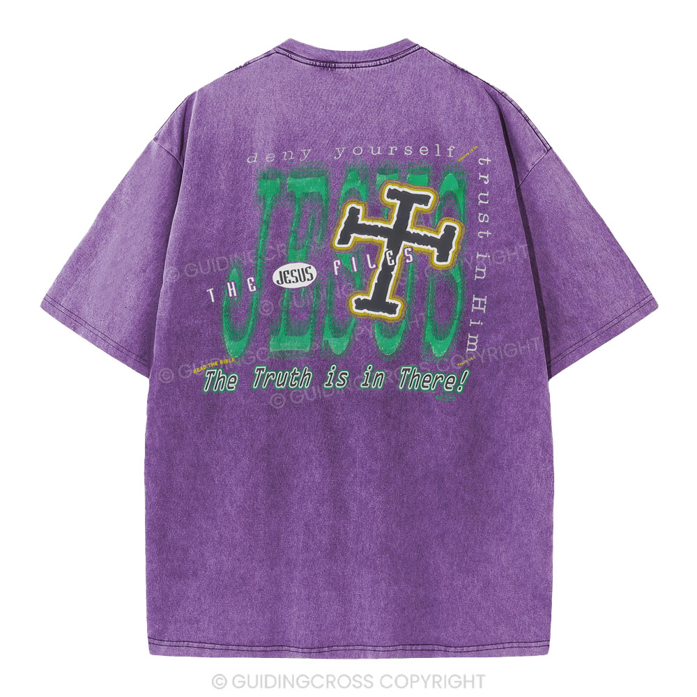 The Truth Is In There Christian Washed T-Shirt