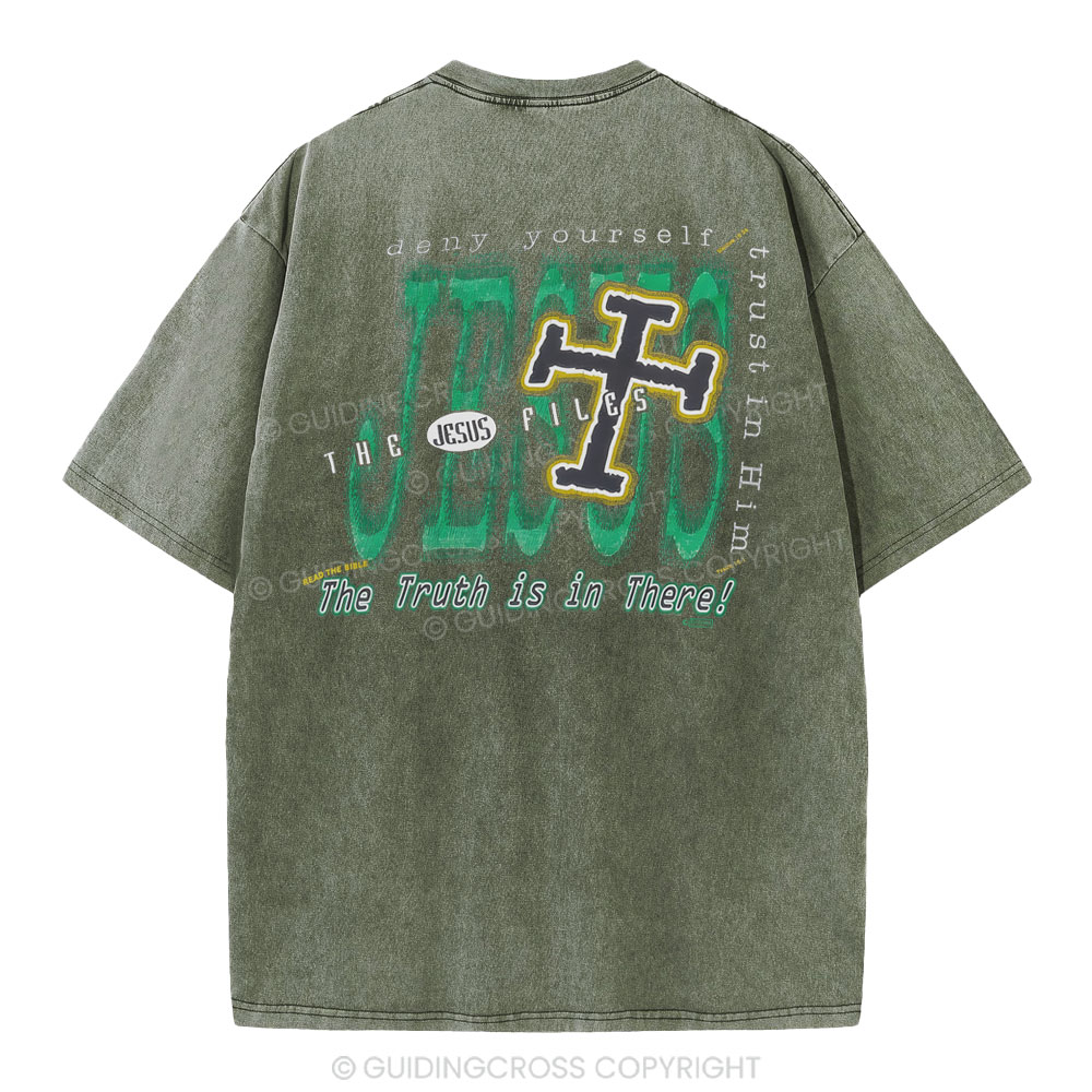 The Truth Is In There Christian Washed T-Shirt