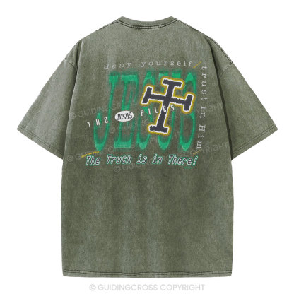 The Truth Is In There Christian Washed T-Shirt
