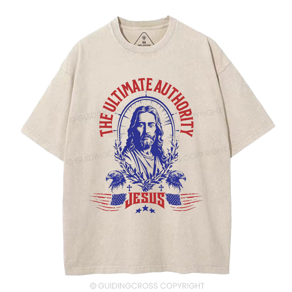 The Ultimate Authority Jesus Christian Washed T-Shirt