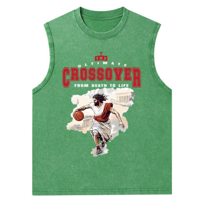 The Ultimate Crossover From Death To Life Christian Washed Tank Top