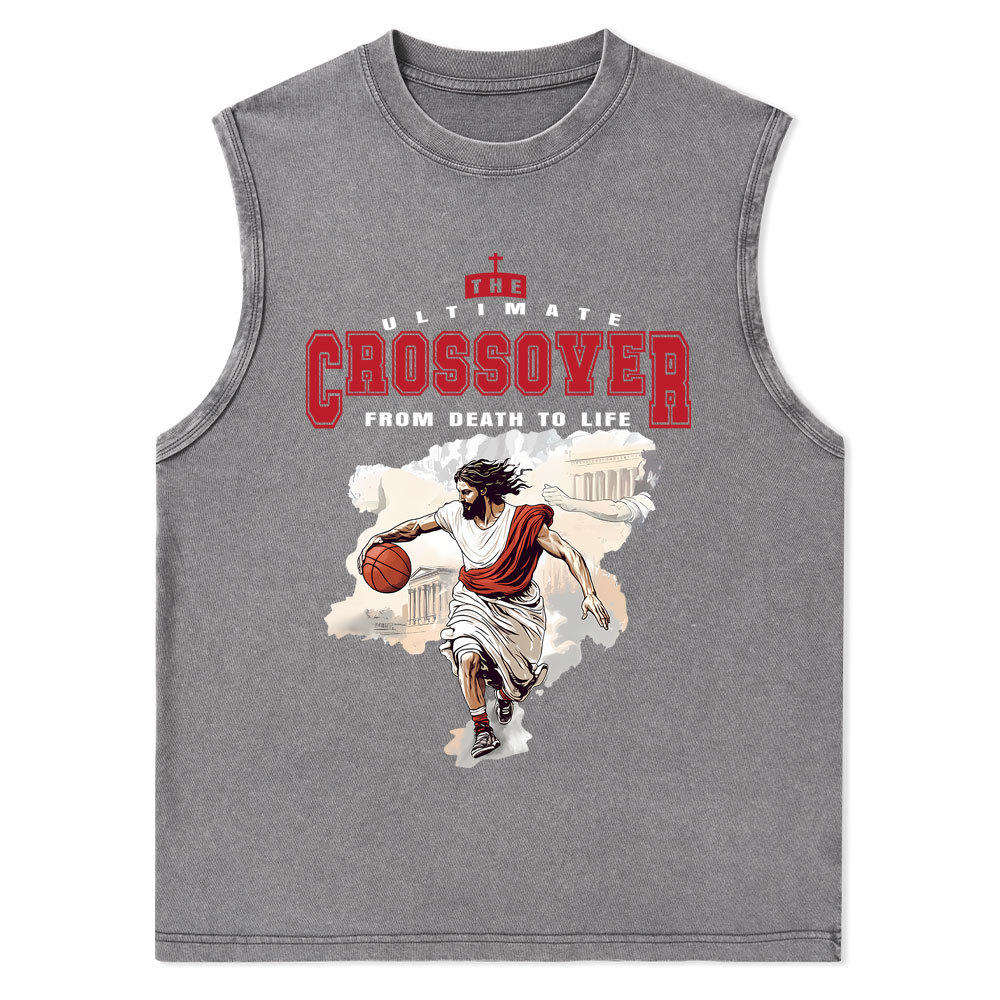 The Ultimate Crossover From Death To Life Christian Washed Tank Top