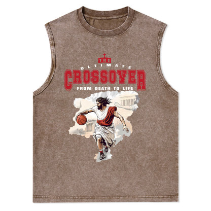 The Ultimate Crossover From Death To Life Christian Washed Tank Top