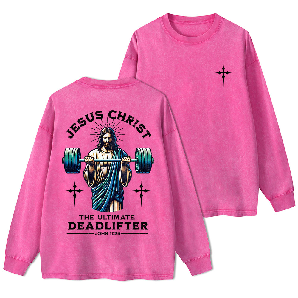 The Ultimate Deadlifter Washed Long Sleeve T-Shirt
