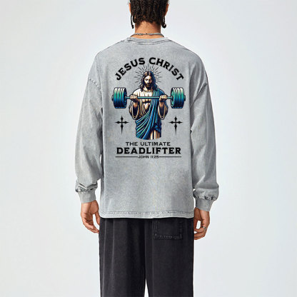 The Ultimate Deadlifter Washed Long Sleeve T-Shirt