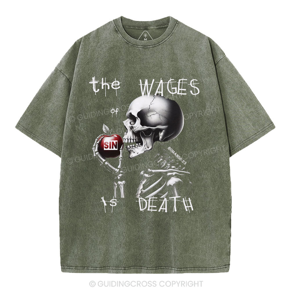The Wages Is Death Christian Washed T-Shirt