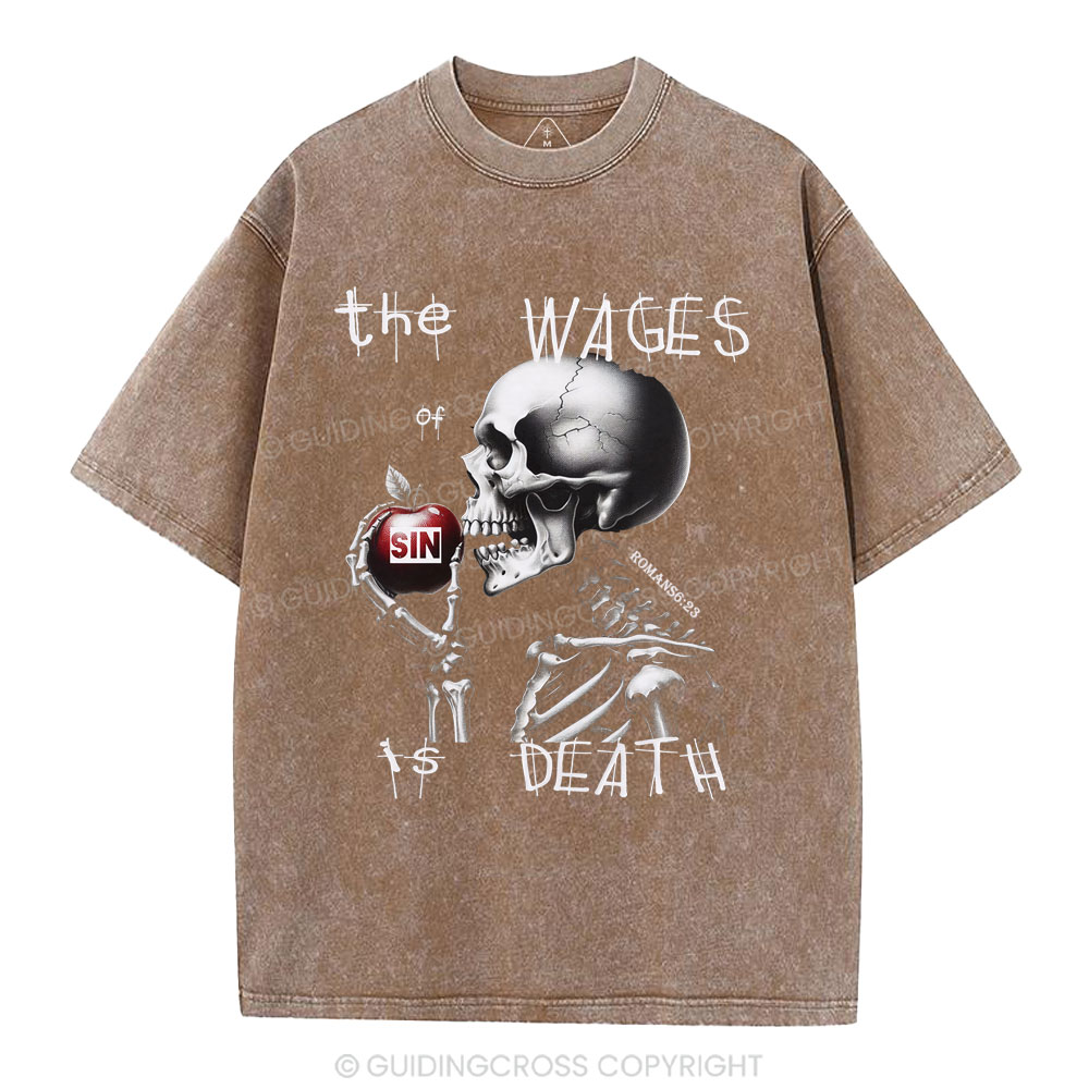 The Wages Is Death Christian Washed T-Shirt