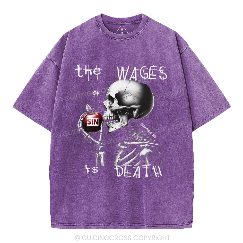 The Wages Is Death Christian Washed T-Shirt