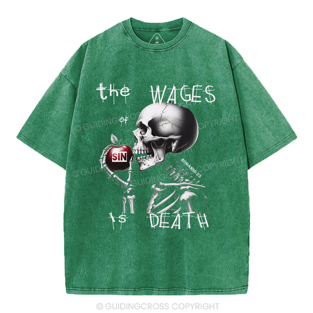 The Wages Is Death Christian Washed T-Shirt