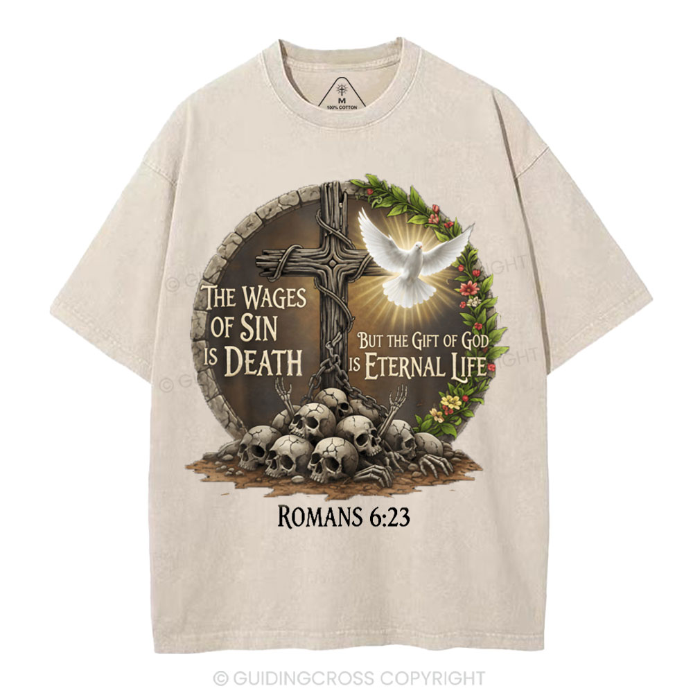 The Wages Of Sin Is Death Christian Washed T-Shirt