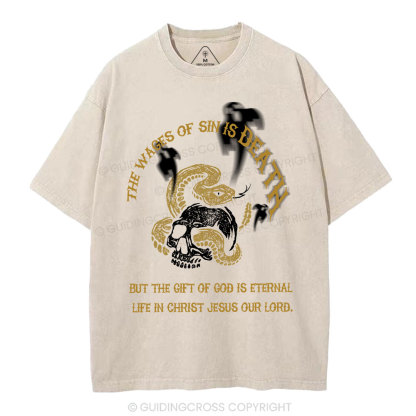The Wages Of Sin Is Death Christian Washed T-Shirt