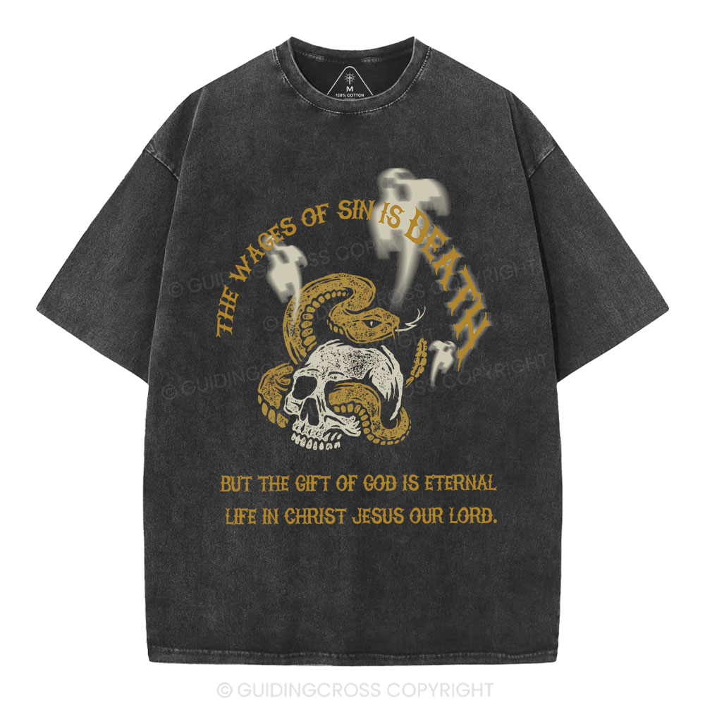 The Wages Of Sin Is Death Christian Washed T-Shirt