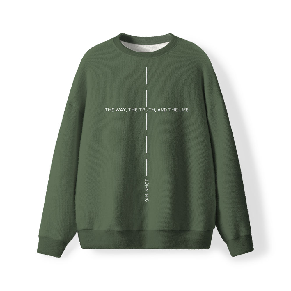 The Way The Truth And The Life Christian Lightweight Sweater