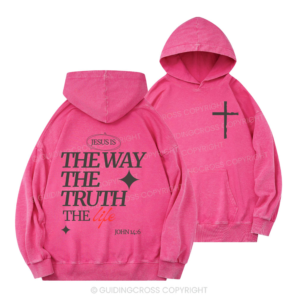 The Way The Truth The Life Christian Washed Hoodie