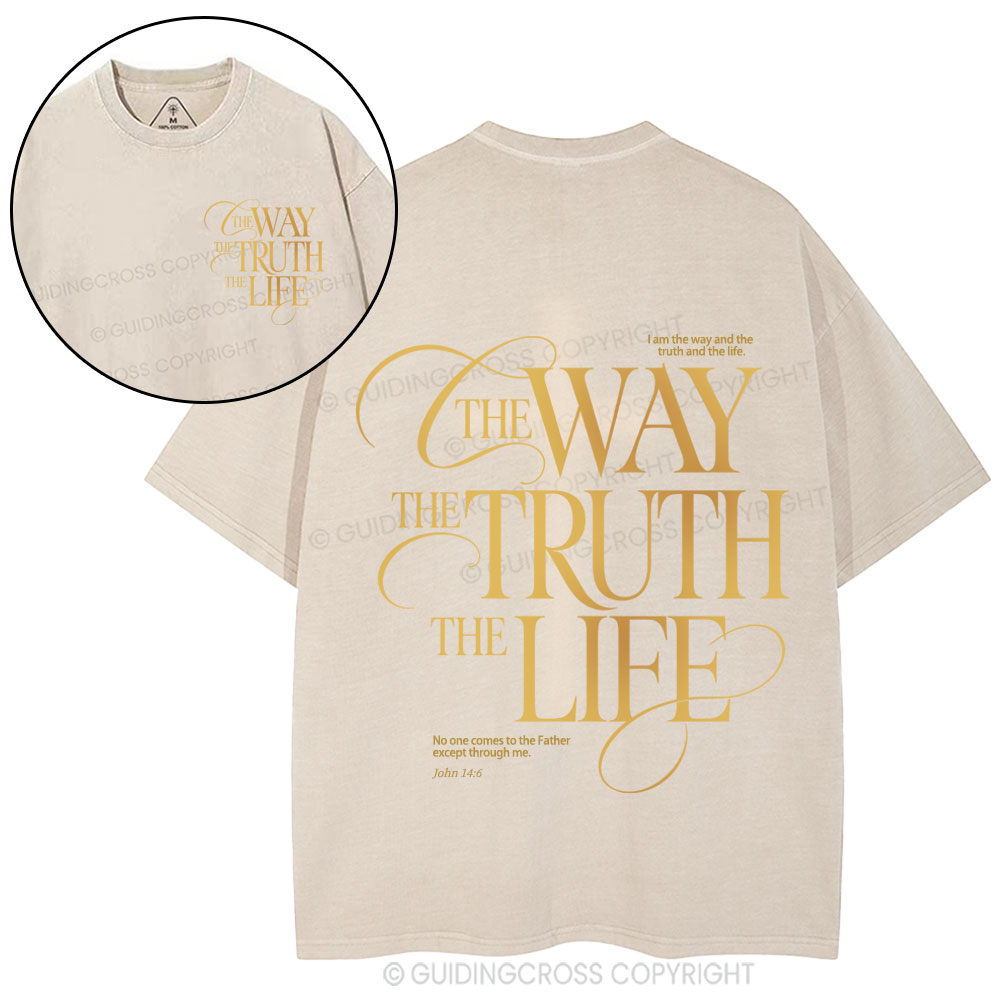 The Way The Truth The Life Christian Washed T-Shirt