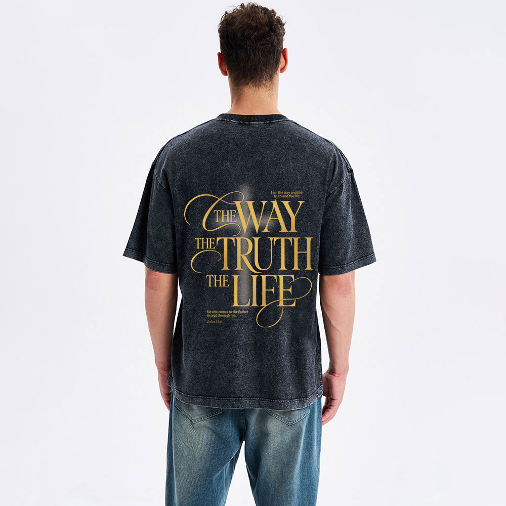The Way The Truth The Life Christian Washed T-Shirt