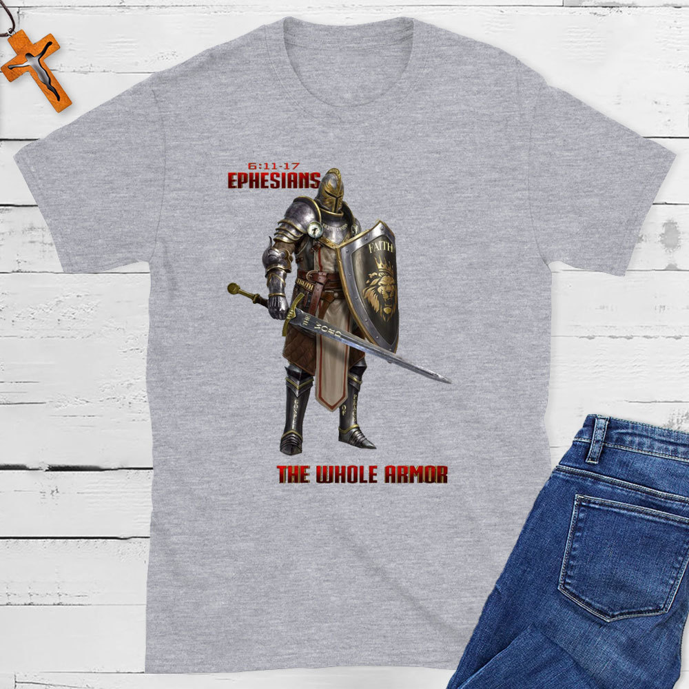 The Whole Armor Christian T-Shirt