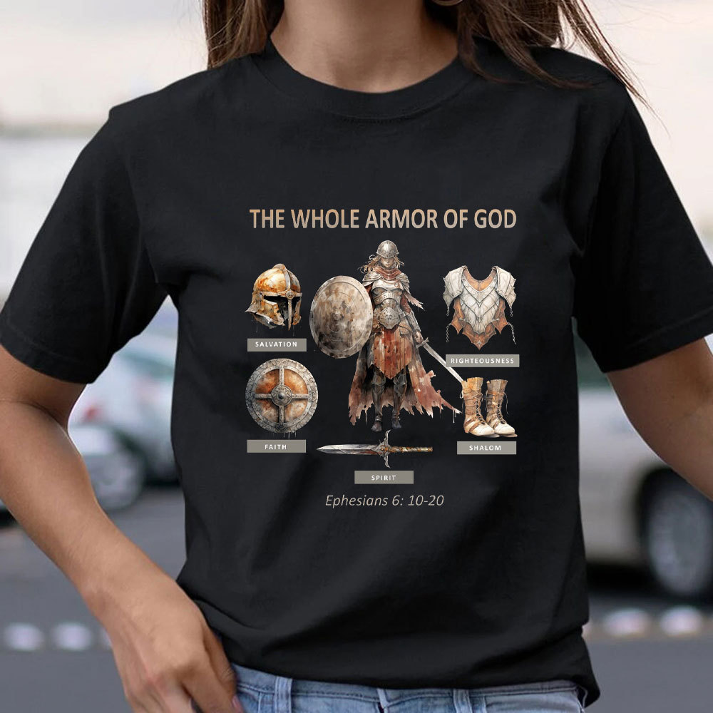The Whole Armor Of God Christian T-Shirt