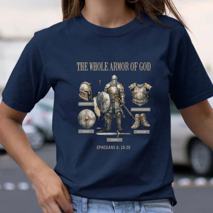 The Whole Armor Of God Christian T-Shirt 