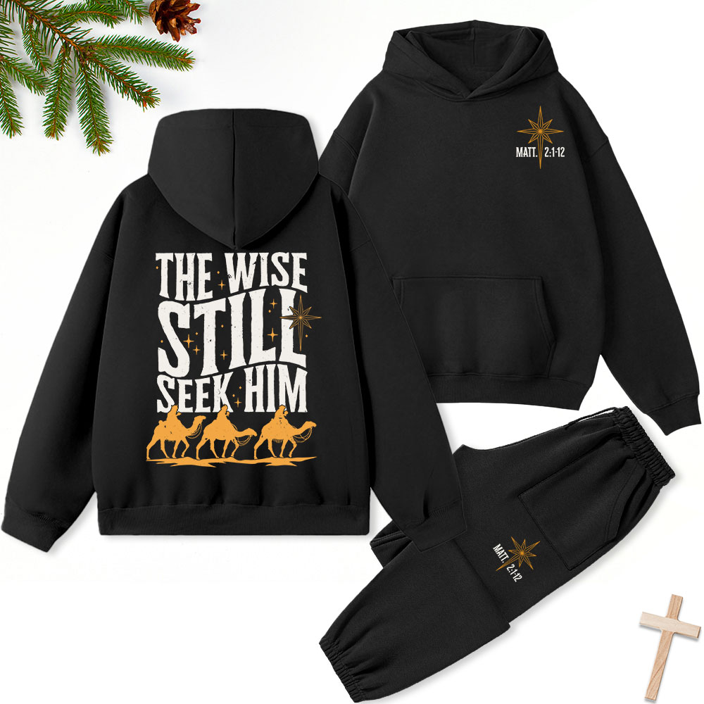 The Wise Still Seek Him Christmas Christian Fleece Hoodie Set