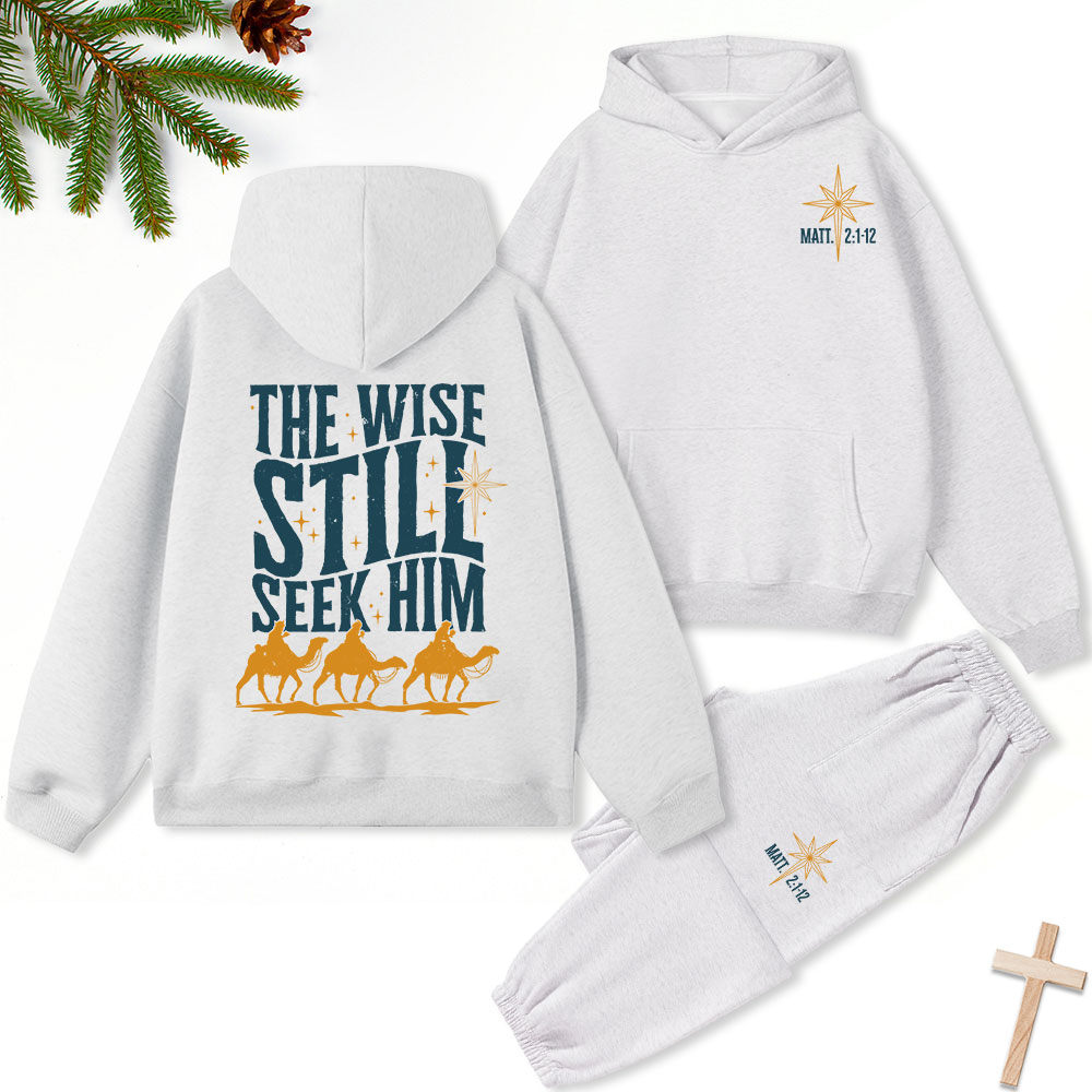 The Wise Still Seek Him Christmas Christian Fleece Hoodie Set