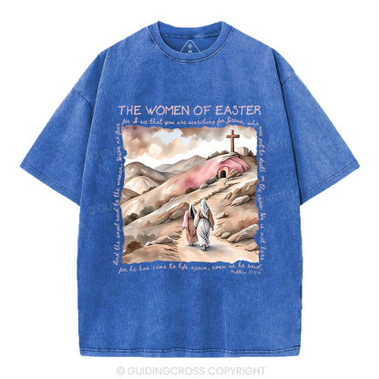 The Women Of Easter Christian Washed T-Shirt