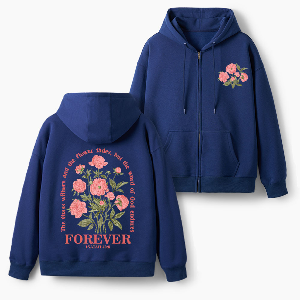 The Word Of God Endures Christian Fleece-Lined Full-Zip Hoodie