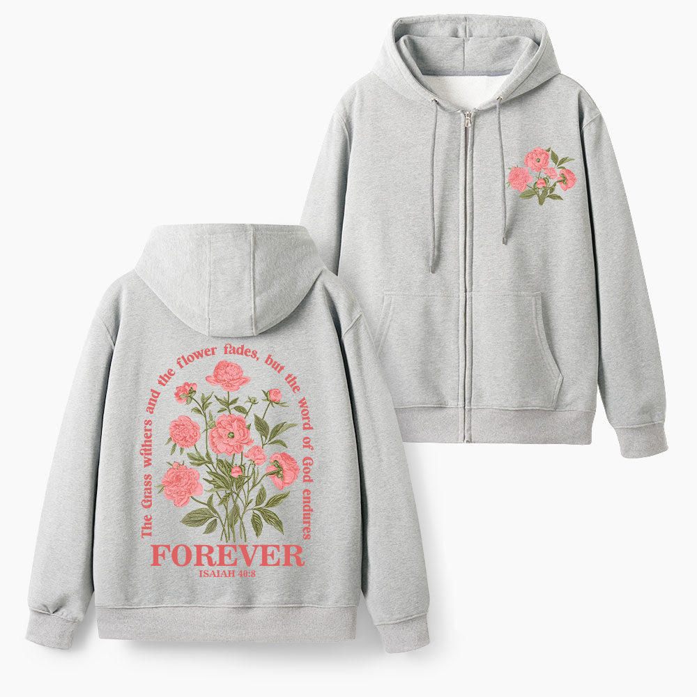 The Word Of God Endures Christian Fleece-Lined Full-Zip Hoodie