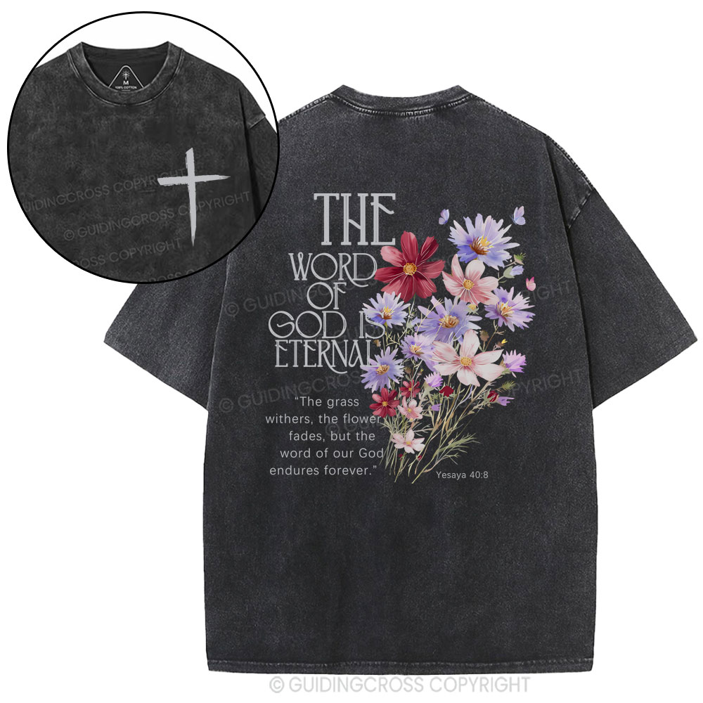 The Word Of God Is Eternal Christian Washed T-Shirt