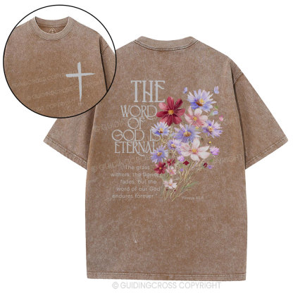 The Word Of God Is Eternal Christian Washed T-Shirt