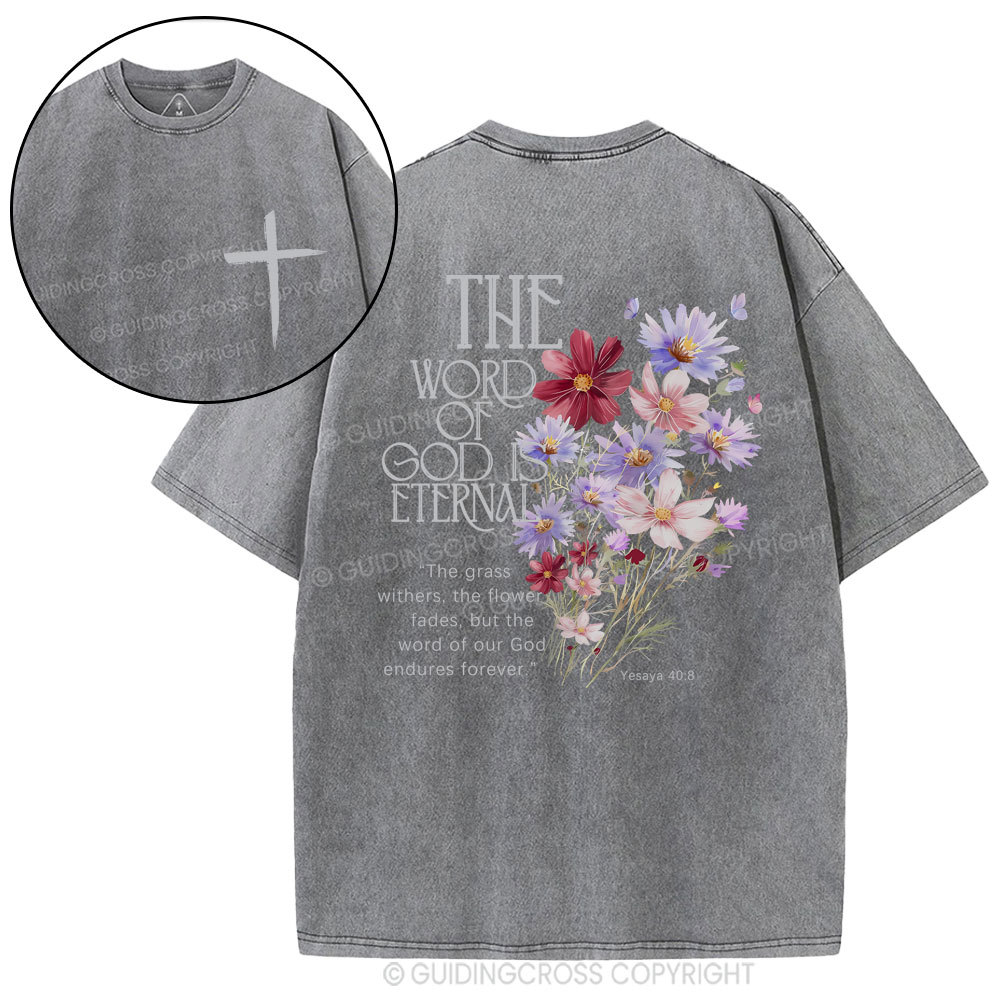The Word Of God Is Eternal Christian Washed T-Shirt
