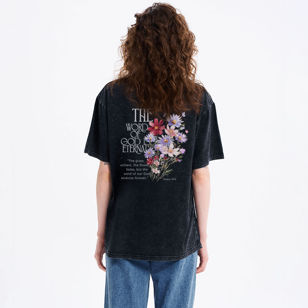 The Word Of God Is Eternal Christian Washed T-Shirt