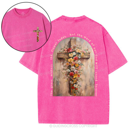 The Word Of Our God Will Stand Forever Christian Washed T-Shirt