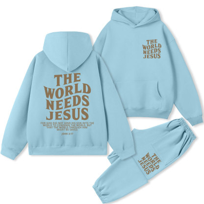 The World Needs Jesus Christian Fleece Hoodie Set