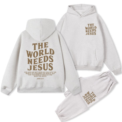 The World Needs Jesus Christian Fleece Hoodie Set